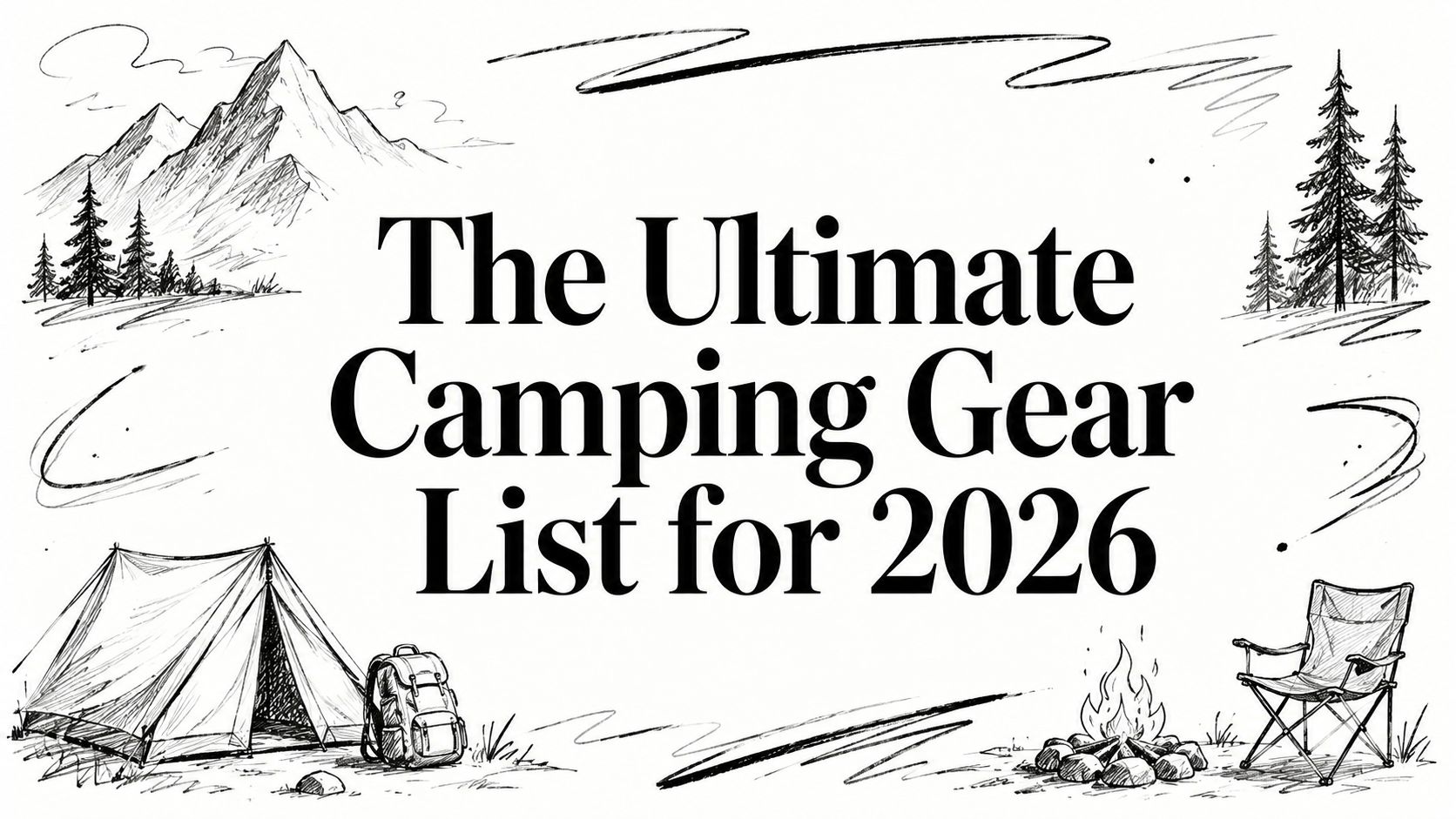 The Ultimate Camping Gear List for 2026